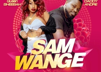 Daddy Andre and Sheebah on the spot over the "Sam Wange" song