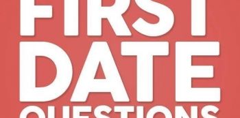 20 First Date Questions You Don't Want to Ask - EVER