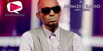 Mowzey Radio Succumbed To Post Surgery Complications