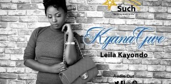 Download—Leila Kayondo – Kyana Gwe