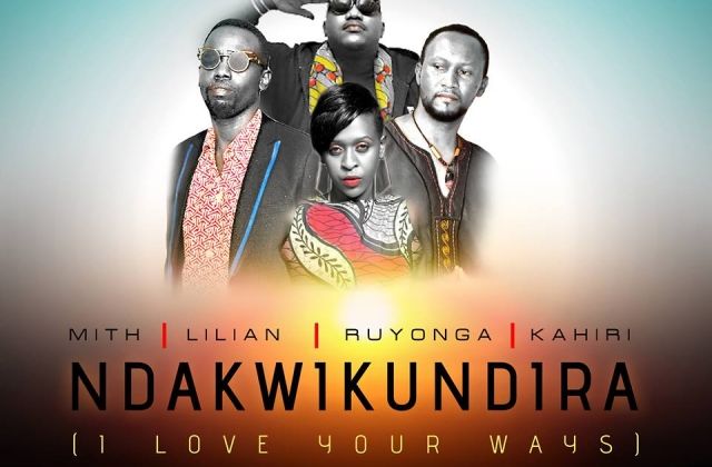 Download — The Mith, Lilian Mbabazi, Ruyonga and Kahiri  Release “Ndakwikundira”