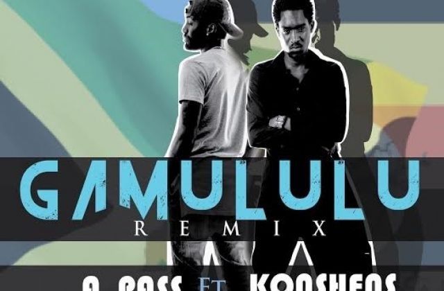 Download—  Gamululu Remix,  A Pass FT  Konshens