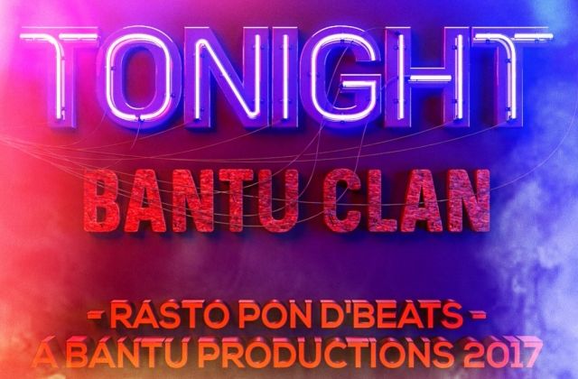 Download: Bantu Clan Release “Tonight”