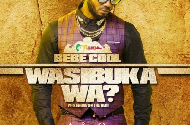 Bebe Cool releases new single ‘Wasibuka Wa’