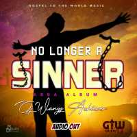 No longer a Sinner - OJ Wangz Achiever