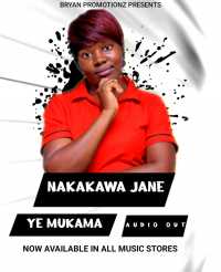 Ye mukama - Nakakawa Jane lukia