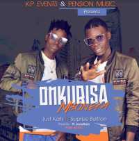 Onkubisa Mboneka - Justkats and Suprise Baton