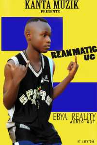 Ebya reality - Rean Matic
