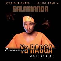 Emandwa ya Ragga - Salamanda