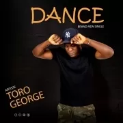 Dance - Toro George