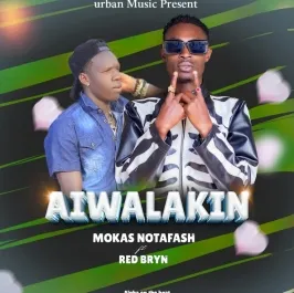 Aiwalakin - Red Bryn Ft Mokas