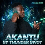 Akantu - Thunder Bwoy