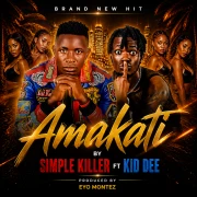 Amakati Ft Kid Dee - Simple Killer UG