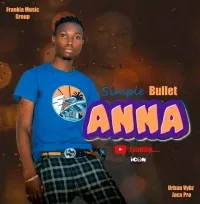 Anna - Simple Bullet