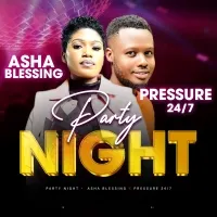 Party night - Asha Blessing, Presure 247