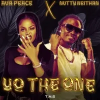 Yo The One - Ava Peace &  Nutty Neithan