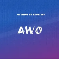 Awo - Gt Bwoy Ft Eton Jay