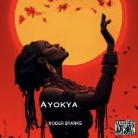 Ayokya - Roger Sparks