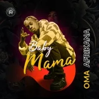 Baby Mama - Oma Africana