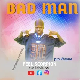Bad Man - Feel Scorpion