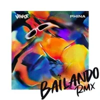Bailando (Remix) - Vinka, Phina