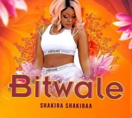 Bitwale - Shakira Shakiraa