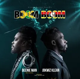 Boom Boom - Jokwiz Klean Feat. Beenie Man