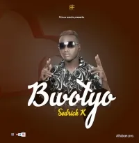 Bwotyo - Sedrick K