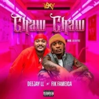 Chaw chaw (Do me) - Fik Fameica fts Deejay LL
