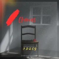 Chances - Odrey