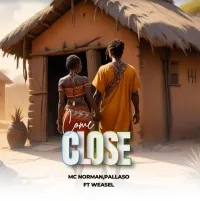 Come close - Mc Norman, Pallaso & Weasel