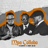 Mpa Collabo - John Blaq, Ugaboys