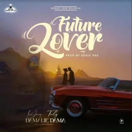 Future Lover - Damalie Dama