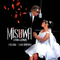 Misuwa Gya Love - King Saha Ft. Carol Nantongo