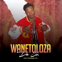 Wanetoloza - Da Six