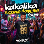 Kakalika ft Come dance dance for me - Nexarito