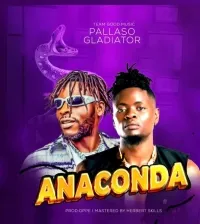 Anaconda - Pallaso ft Gladiator