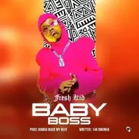 Baby Boss - Fresh Kid UG