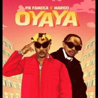 Oyaya - Fik Fameica & Marioo