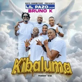 Kibaluma - Lil Pazo feat Bruno K