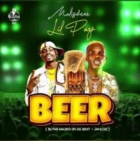 Beer - Maliswene and Lil pazo