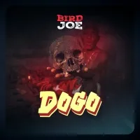 Dogo - Bird Joe