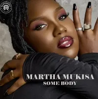 Some Body - Martha Mukisa