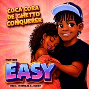 Easy - Coca Cora De Ghetto Conqurer