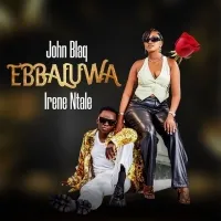 Ebbaluwa - Irene Ntale, John Blaq