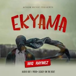 Ekyama - Wiq Raymez