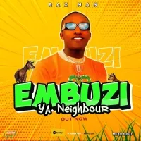 Embuzi Ya neighbour - Rax man