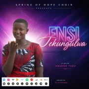 Ensi Tekungulwa - Spring of Hope