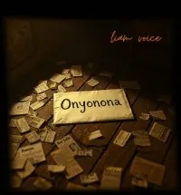 Onyonona - Liam Voice