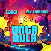 Ontabula - Laika ft Fik Fameika